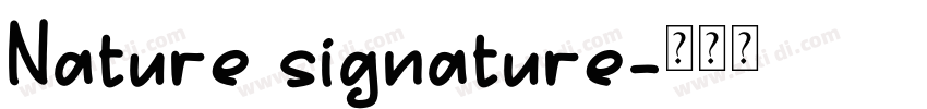 Nature signature字体转换